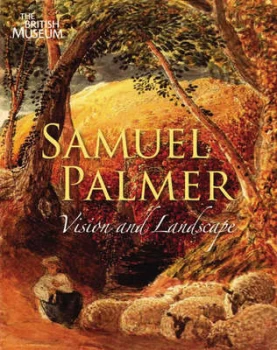 Image of Samuel Palmer 1805-1881 by William Vaughan Paperback
