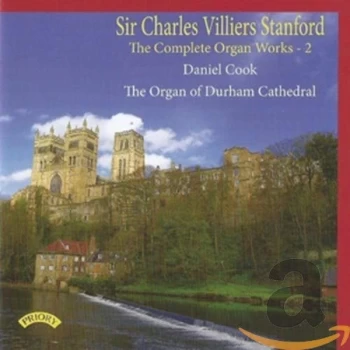 image of Daniel Cook - Charles Villiers Stanford: The Complete Organ Works CD