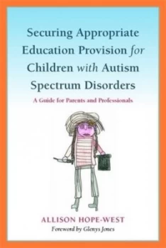 Image of Securing Appropriate Education for Children with Autism Spectrum Disorders by Glenys Jones Paperback