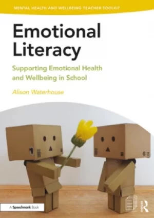 Image of Emotional LiteracySupporting Emotional Health and Wellbeing in School