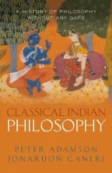 Image of Classical Indian Philosophy : A history of philosophy without any gaps, Volume 5
