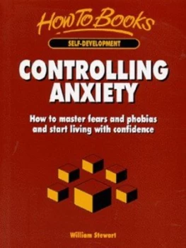 Image of Controlling Anxiety by William Stewart Book