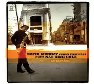 image of David Murray Cuban Ensemble Plays Nat King Cole by David Murray Cuban Ensemble CD Album