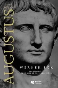 Image of The age of Augustus by Werner Eck