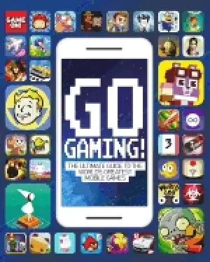 Image of go gaming the total guide to the worlds greatest mobile games the total gui