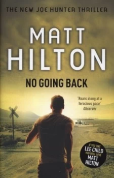 Image of No Going Back by Matt Hilton Hardback