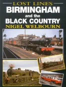 Image of Birmingham and the Black Country by Nigel Welbourn Paperback