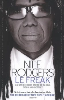 Image of Le Freak by Nile Rodgers Paperback