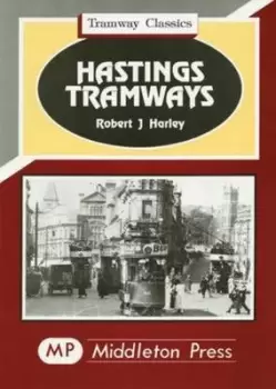 Image of Hastings tramways by Robert J Harley