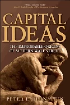Image of capital ideas the improbable origins of modern wall street