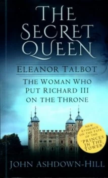 Image of The Secret Queen by John Ashdown-Hill Book