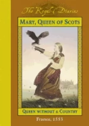 Image of mary queen of scots queen without a country france 1553