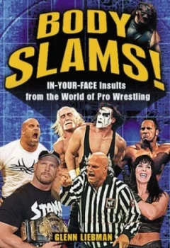 Image of Body Slams by Glenn Liebman Book