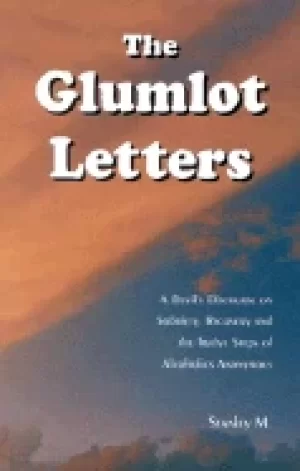 Image of glumlot letters a devils discourse on sobriety recovery and the twelve ste