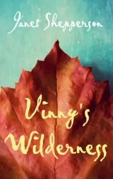 Image of Vinnys wilderness by Janet Shepperson