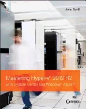 Image of mastering hyper v 2012 r2 with system center and windows azure