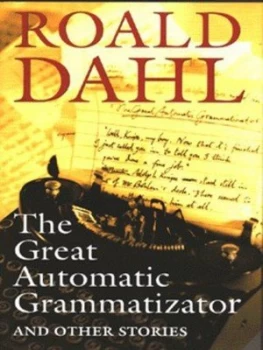 Image of The Great Automatic Grammatizator and Other Stories by Roald Dahl Hardback