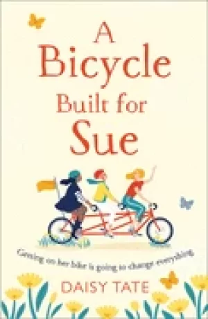Image of bicycle built for sue a warm uplifting book about friendship for 2021