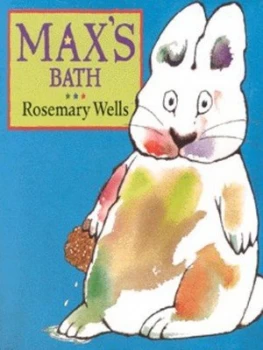 Image of Maxs Bath by Rosemary Wells Hardback