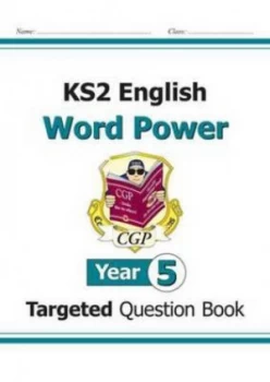 Image of Ks2 English Targeted Question Book Word Power - Year 5 Hardback