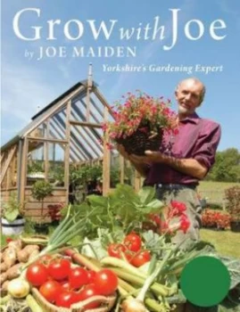 Image of Grow with Joe by Joe Maiden Hardback