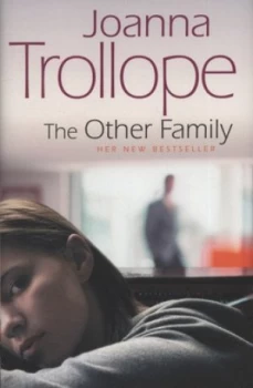 Image of The Other Family by Joanna Trollope Hardback