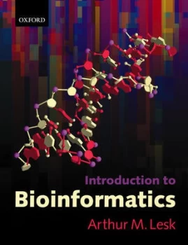 Image of Introduction to Bioinformatics by Arthur M Lesk Paperback