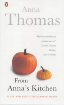 Image of From Annas Kitchen by Anna Thomas Book