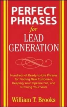 Image of Perfect Phrases for Lead Generation by William T Brooks Book
