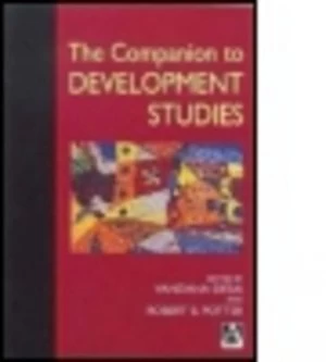 Image of The Companion to Development Studies by Vandana Desai and Robert B Potter Paperback