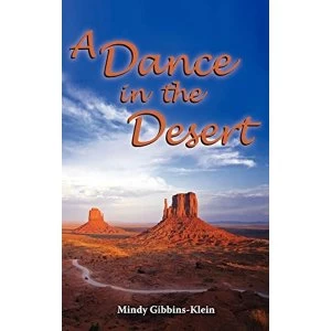 Image of A Dance in the Desert by Mindy Gibbins-Klein (Paperback, 2009)
