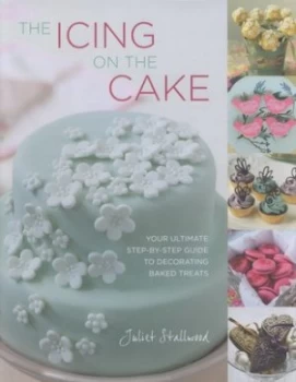Image of The icing on the cake by Juliet Stallwood
