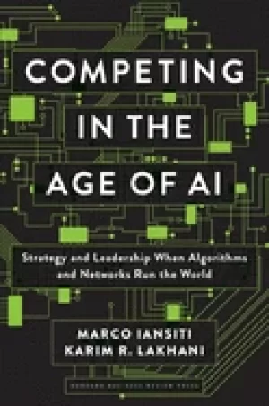 Image of competing in the age of ai strategy and leadership when alg
