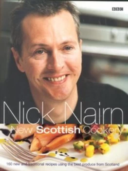 Image of New Scottish Cookery by Nick Nairn Hardback