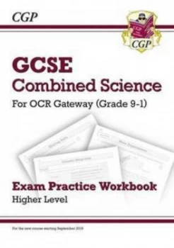 Image of New Grade 9-1 Gcse Combined Science Ocr Gateway Exam Practice Workbook - Higher Hardback