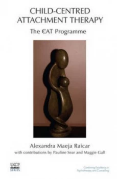 Image of Child-centred attachment therapy by Maggie Gall