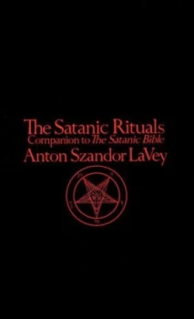 Image of The Satanic Rituals by Anton La Vey Paperback