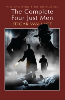 Image of The Complete Four Just Men by Edgar Wallace Book