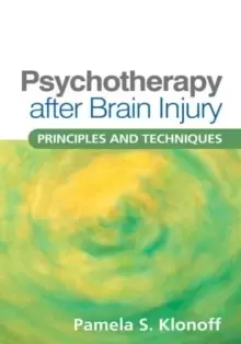 Image of Psychotherapy after Brain Injury : Principles and Techniques