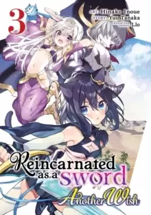Image of Reincarnated as a Sword: Another Wish (Manga) Vol. 3