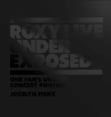 Image of Roxy Live: Under Exposed