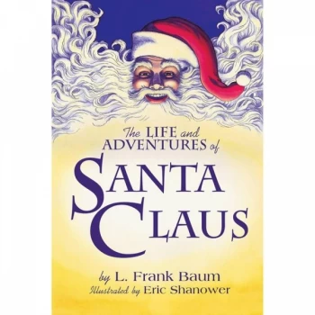 Image of The Life & Adventures Of Santa Claus Hardcover