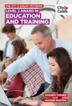 Image of City and Guilds Textbook Level 3 Award in Education and Training by Jo Whiting Paperback