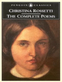 Image of The Complete Poems by Christina Rossetti Paperback