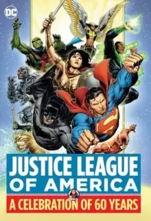 Image of Justice League of America: A Celebration of 60 Years