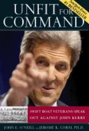 Image of unfit for command swift boat veterans speak out against john kerry