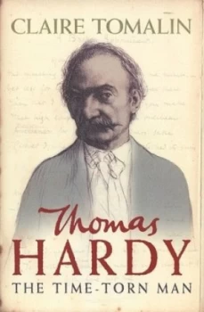 Image of Thomas Hardy by Claire Tomalin Hardback