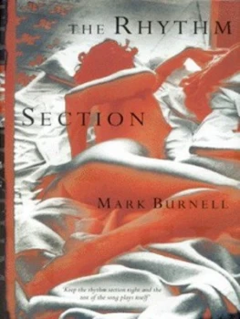 Image of The Rhythm Section by Mark Burnell Hardback