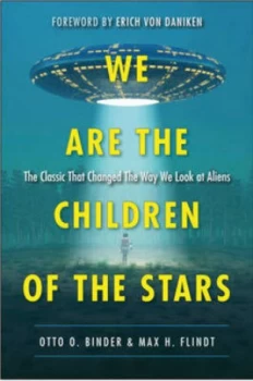 Image of We Are the Children of the Stars by Otto O. Binder Book