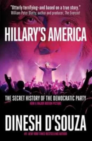 Image of Hillarys America by Dinesh D'Souza